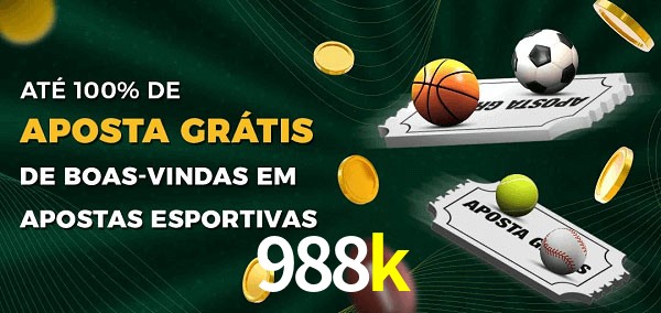 988k Ate 100% de Aposta Gratis